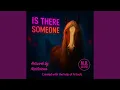 Download Lagu Is There Someone