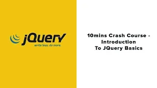 10mins Crash Course Introduction to JQuery Basics - lecture 4
