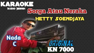 Download Sorga Atau Neraka Hetty Soendjaya Karaoke KN 7000 ||Nada C #surgadanneraka #surganeraka MP3