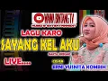 Download Lagu SAYANG KEL AKU LIVE || ERNI YUSNITA KOMBIH COVER || NARTA SIREGAR
