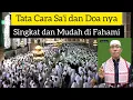 Download Lagu Tata Cara Ibadah Sa'i Lengkap Singkat Mudah Di Fahami/Daftar Umroh :WA 0812 99 86 102