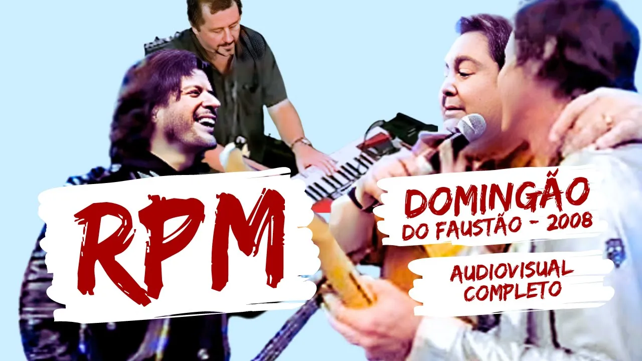 RPM no Faustão | 2008 | audiovisual completo | #RIPLuizSchiavon