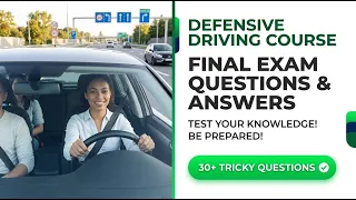 Ace Your 2026 Defensive Driving Final Exam Using This Secret Question and Answer Bank Today