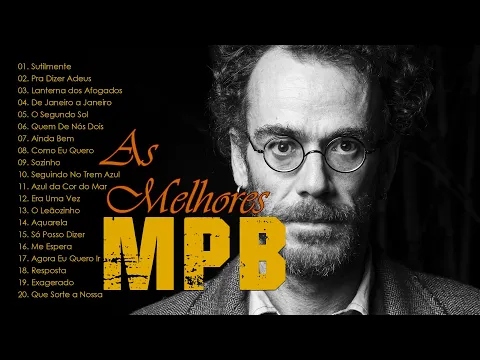 Download MP3 Clássicos da MPB: Sucessos Mais Ouvido - Músicas Mais Tocadas MPB #vol1