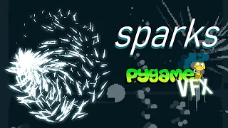 Pygame Spark VFX -