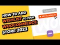 How to Add a Wishlist to Your WooCommerce Store 2023 FREE Wishlist Plugin