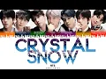Download Lagu BTS ~ Crystal Snow Color Coded Lyrics
