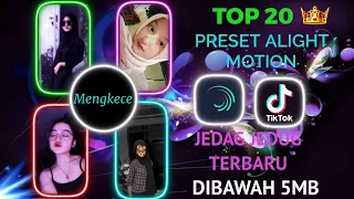 Download TOP 20 PRESET ALIGHT MOTION JEDAG JEDUG VIRAL TERBARU | PRESET DI BAWAH 5MB MP3