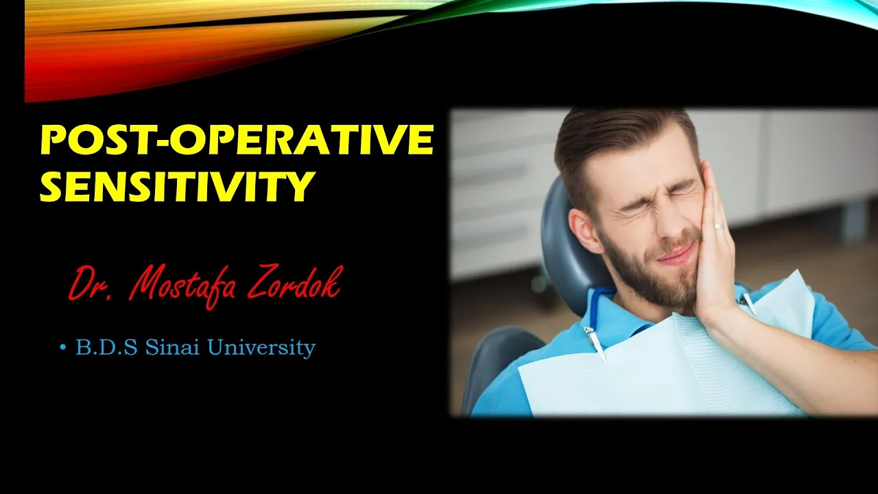 Post operative sensitivity & introduction to Bonding || Dr. Mostafa Zordok