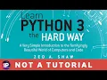 Learn Python 3 By Hard Way Part-8 Not a tutorial