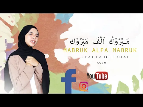 Download MP3 MABRUK ALFA MABRUK  -  SYAHLA ( Cover )