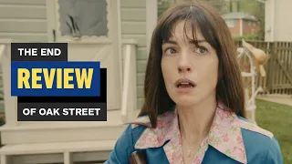 End of Oak Street Review