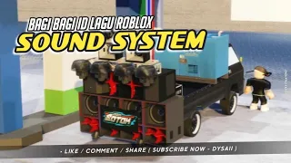 share lagu id roblox sound system 