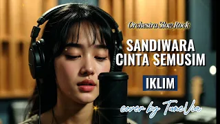 sandiwara cinta semusim iklim versi slow rock orkestra tribute cover by tunevia 