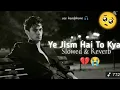 Download Lagu #video || Ye jism hai to kya || ये जिस्म है तोक्या || Ali azmat || slow \u0026 reverb | lofi sadsong||😔😔😭