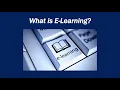 What is E-Learning
