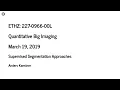 QBI Lecture05 part 2 - Supervised segmentation approaches