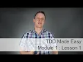 Module 1 Lesson 1 Understanding TDD