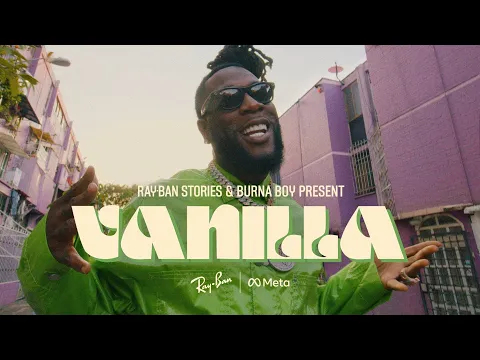 Download MP3 Burna Boy - Vanilla [Official Music Video]