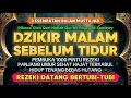 Download Lagu Putar 1x Saja! Dzikir Malam Rabu !! Mustajab Pembuka Rezeki Dari Segala Penjuru Zikir Lunas Hutang