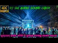 Download Lagu Dj SM Audio Sound Check \u0026 Sound Testing 4K HDR Video