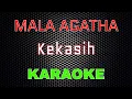 Download Lagu Mala Agatha - Kekasih [Karaoke] | LMusical