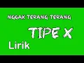 Tipe x - ga terang terang karaoke