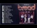 Download Lagu The Bread Greatest Hits Full Album | The Best Of Bread