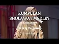 Download Lagu Kumpulan sholawat medley alma esbeye | lirik dan terjemah