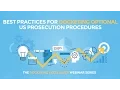 Best Practices for Docketing Optional US Prosecution Procedures