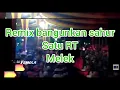 Download Lagu REMIX BANGUNIN SAHUR||DUGEM NONSTOP[DJ TEMOLA]
