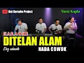 Download Lagu DITELAN ALAM KARAOKE NADA COWOK/PRIA VERSI KOPLO