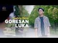Lagu Goresan Luka – Gustrian Geno | Lagu Galau Menyentuh Hati 2025