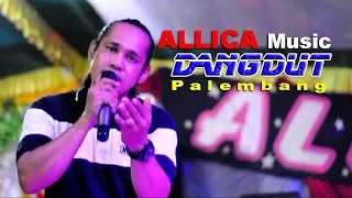 Download ALLICA MUSIC Dangdut Palembang keren.... MP3