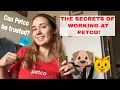 THE SECRETS OF WORKING AT PETCO