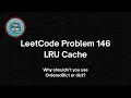 LeetCode Question 146 LRU Cache Medium