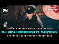 Download Lagu DJ BEST FUNKOT GALAU GAK ADA OBAT‼️DJ BEBASKAN DIRIKU - ARMADA‼️|| DJ MESIN WAKTU || DJ RAHASIA HATI