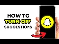 Stop Seeing Suggested Stories on Snapchat Easy Fix