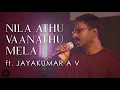 Lagu Nila Athu Vaanathu Mela | Cover by Jayakumar A V | audiophile music studio