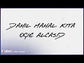Download Lagu Ogie Alcasid - Dahil Mahal Kita (Lyric Video) Download Lagu Ogie Alcasid - Dahil Mahal Kita (Lyric Video)