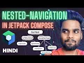 Nested Navigation in Jetpack Compose Hindi