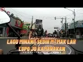 lagu minang lamo mamak lupo jo kamanakan!! takana maso dulu !! perjalanan di kota purwokerto