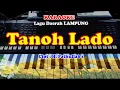 Lagu Daerah Lampung - TANOH LADO - KARAOKE