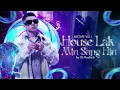 Download Lagu MayBach - House Lak - Mịn Sang Hịn Vol.1