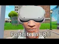 I Played Fortnite On A VR Headset Oculus Quest 2