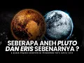 Download Lagu 15 MENIT MEMAHAMI SEBERAPA ANEH PLUTO DAN ERIS DI UJUNG TATA SURYA KITA