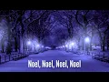 The First Noel (with lyrics) - The most Beautiful Christmas carol / hymn