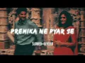 Premika Ne Pyar Se || Slowed & Reverb || Prabhu Deva || A. R. Rahman || Slowed & Reverb Station ||