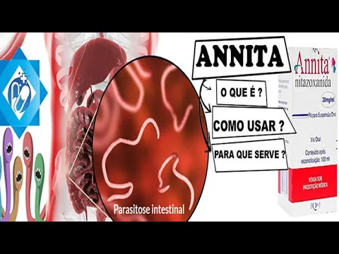 Download MP3 ANNITA - MELHOR MEDICAMENTO PARA VERMES | PARA QUE SERVE ? O QUE É ? COMO USAR ?