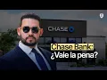 Chase Bank in the U S for Latinos Is It a Good Option in 2025